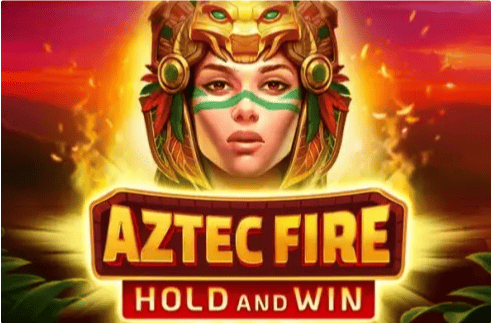 Aztec Fire-Hold & win